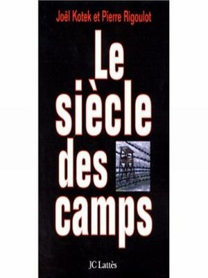 cover image of Le siècle des camps